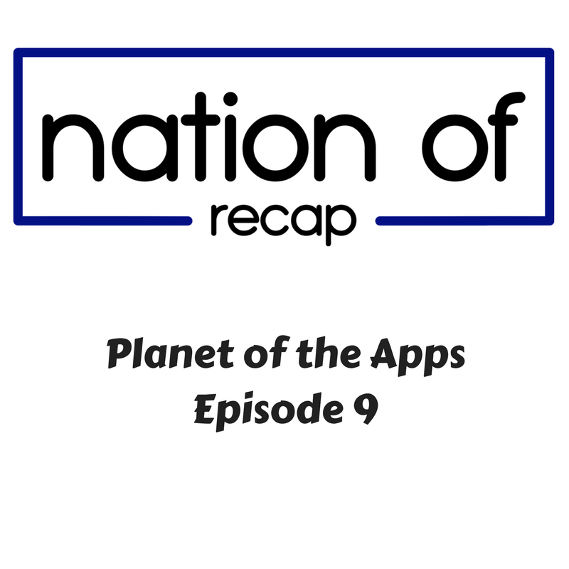 Planet of the Apps Episode 9