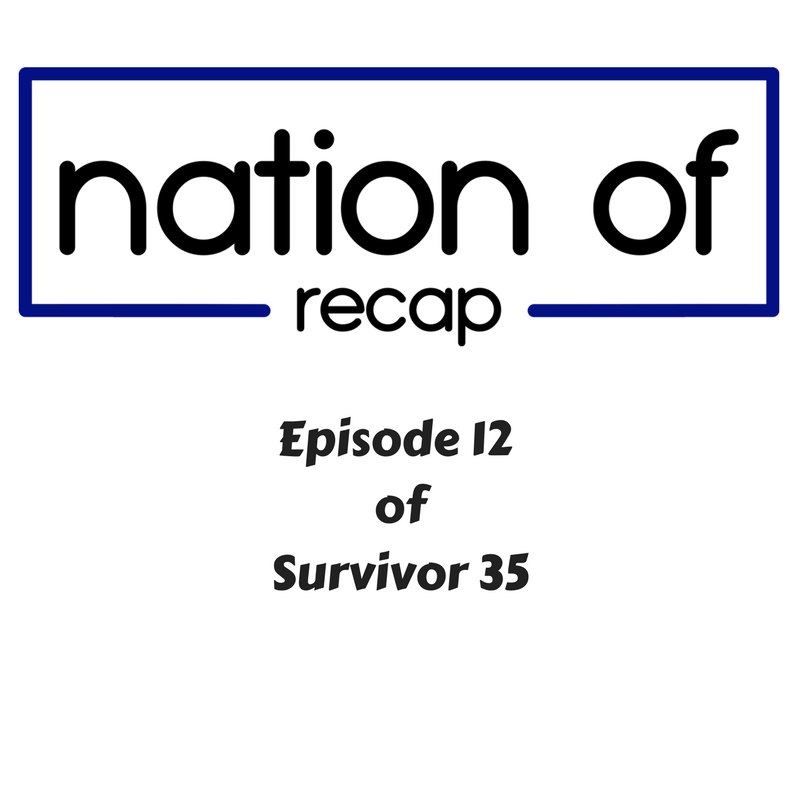 Episode 12 of Survivor 35
