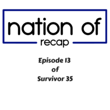 Episode 13 of Survivor 35
