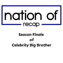 Season Finale of Celebrity Big Brother
