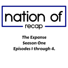 The Expanse Season One Episode 1 Through 4