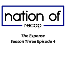 The Expanse Season Three Episode 4