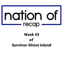 Survivor Ghost Island Week 10