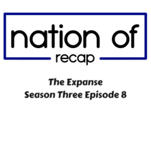 The Expanse Season Three Episode 8