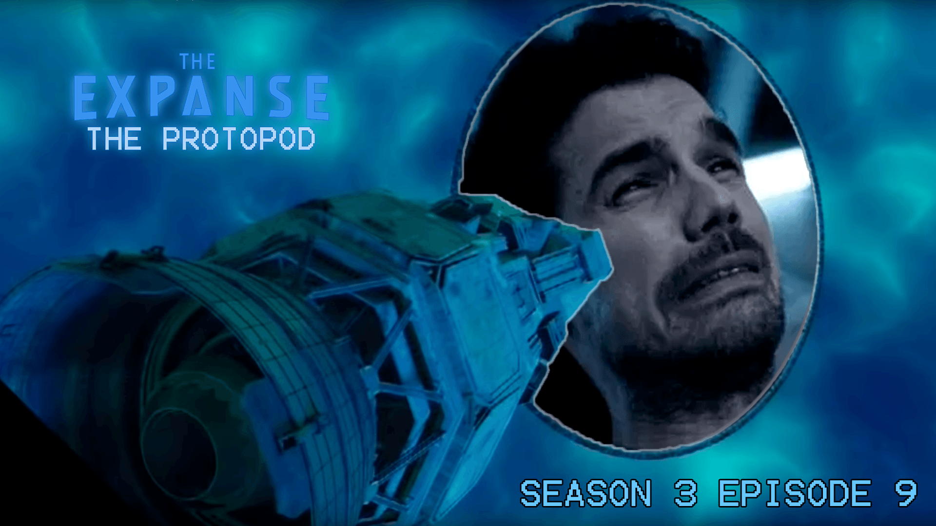 Nation of Recap 186: The Expanse Season Three Episode 9