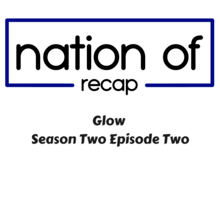 Glow Season Two Episode Two