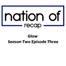 GLOW Season Two Episode Three