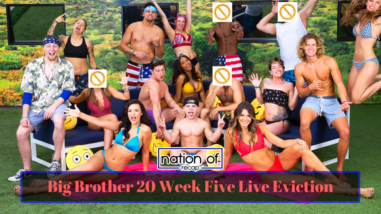 Big Brother 20 Week Five Live Eviction