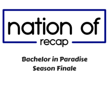 Bachelor in Paradise Season Finale
