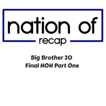 Big Brother 20 Final HOH Part One