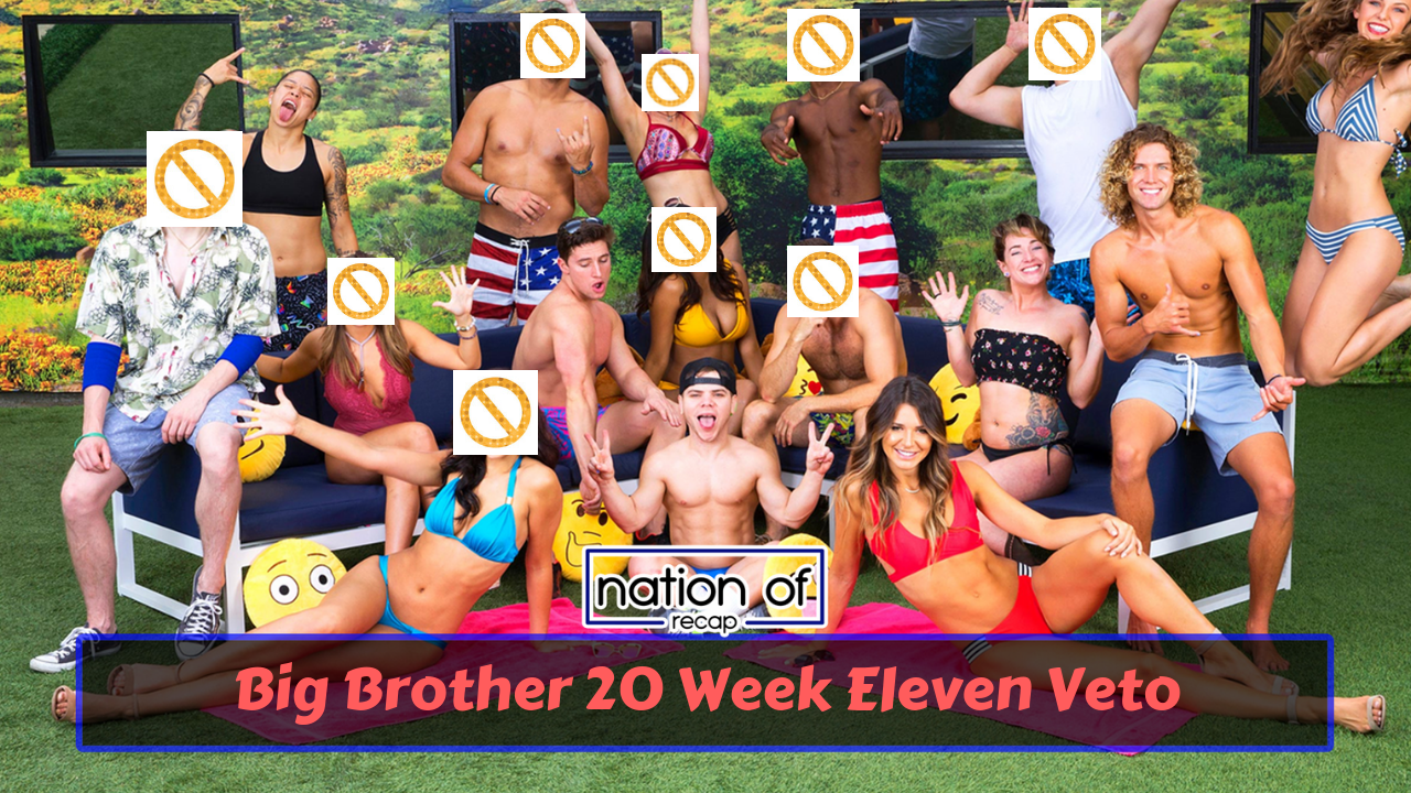 Big Brother 20 Week Eleven Veto