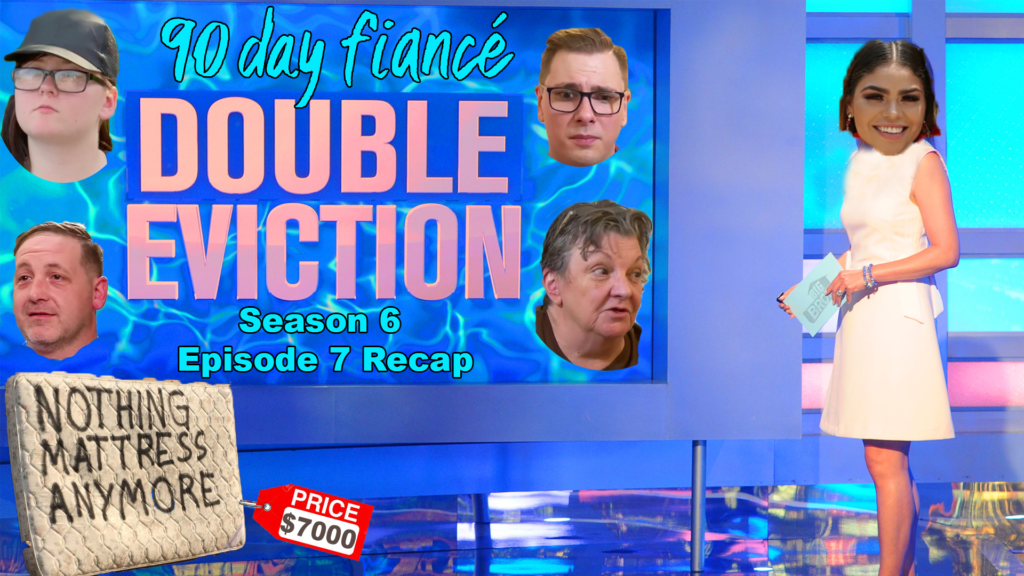 90 Day Fiance Season Six Episode Seven