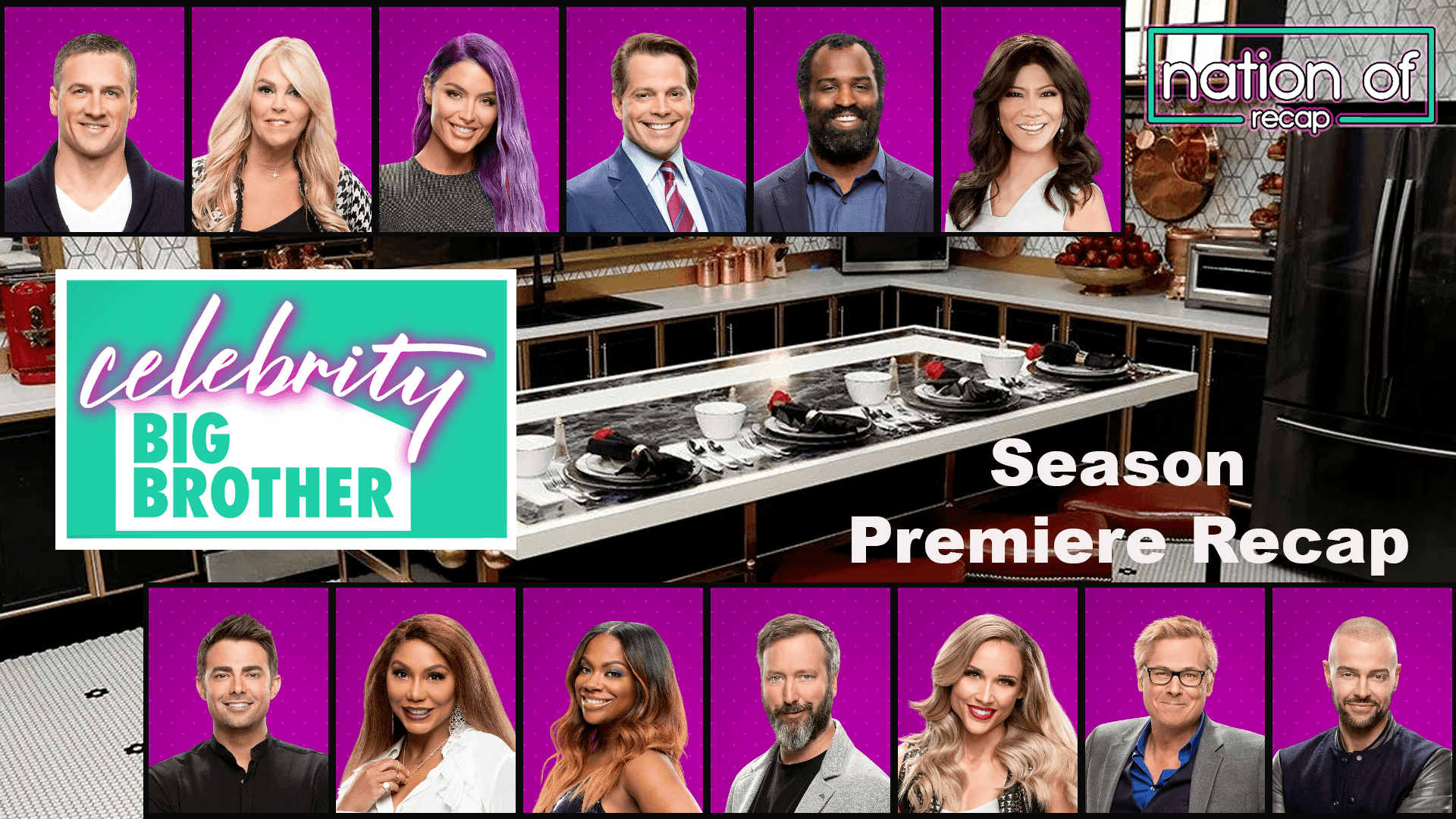 Nation of Recap 298: Season Premiere of Celebrity Big Brother 2 ...