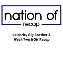 Celebrity Big Brother 2 Week Two HOH