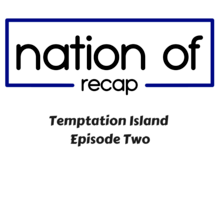 Temptation Island Episode Two