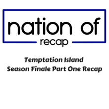 Temptation Island Season Finale Part One Recap