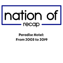 Paradise Hotel: From 2003 to 2019