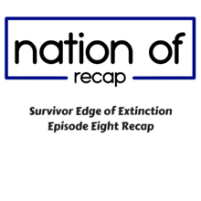 Survivor Edge of Extinction Episode Eight