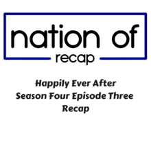 90 Day Fiance Happily Ever After Season Four Episode Three Recap