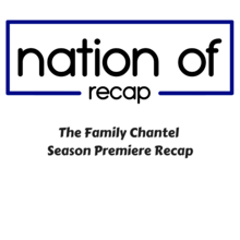The Family Chantel Season Premiere Recap